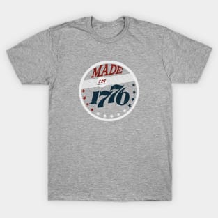 Made In 1776 T-Shirt